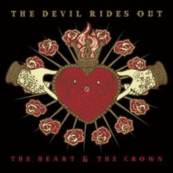 The Devil Rides Out : The Heart and the Crown